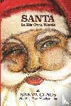 Spaulding, Matt - Santa In His Own Words