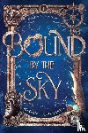 Elisabeth, Megan G. - Bound by the Sky
