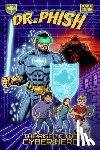 Nathan, Bithika - Dr. Phish: The Rise of the Cyber Hero
