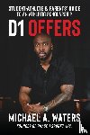 Waters, Michael A. - D1 Offers