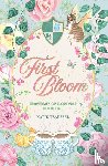 Trauffer, Katie - First Bloom