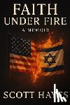 Hayes, Scott - Faith Under Fire