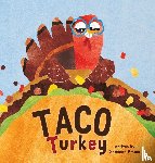 Kruse, Shannon - Taco Turkey