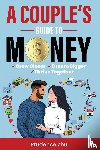 Zhu, Prudence - A Couple's Guide to Money