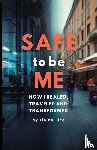 Rice, Elaina - Safe to be Me