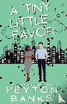 Banks, Peyton - A Tiny Little Favor