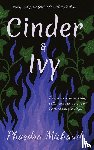 Michaud, Phaedra - Cinder &Ivy Poetry and Prose for the Beautifully Broken