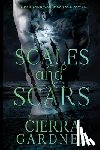 Gardner, Cierra - Scales and Scars