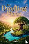 Brumfield, Jed - The Dwelling Place