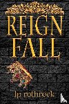 Rothrock, Lea - Reign Fall