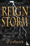 Rothrock, Lea P - Reign Storm