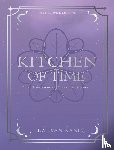 Kanin, Luz Evan - Kitchen of Time