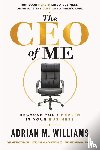 Williams, Adrian M - The CEO of Me