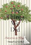 Crawford, Ladonna Hope - The Things We Did: Memories in Rhyme