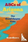 Shreve, Scott - ABCs of Arizona