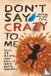 Koenig, Marion Hoffman - Don't Say Crazy to Me