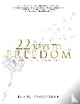 Taylor, Kristin L - 22 Keys to Freedom
