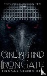Standhaft, Hannah - The Girl Behind the Iron Gate