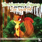 Sulaiman, Azra - The Adventures of Sammy the Squirrel