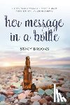 Brooks, Stacy - Her Message in a Bottle
