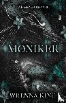 King, Wrenna - Moniker