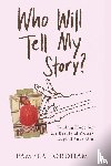 Fordham, Pamela - Who Will Tell My Story?