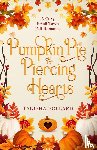 Pollard, Tanisha - Pumpkin Pie & Piercing Hearts