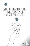 Larson, Kylie Ann - Motherhood Becoming