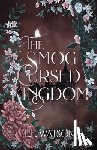 Watson, E. F. - The Smog Cursed Kingdom