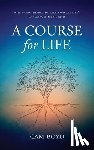 Boyd, Cam - A Course for Life