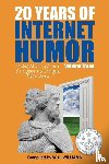 Williams, W. G. - 20 Years of Internet Humor Volume Three - Finding Wisdom, Warmth, and Laughter in a Changing Digital World