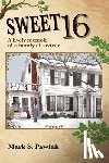 Pawlak, Mark S. - Sweet 16: A Lively Memoir of a Family of Sixteen