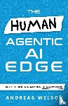 Welsch, Andreas - The HUMAN Agentic AI Edge