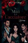 Moss, J. R. - The Man is a Cacciatore