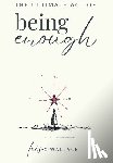 Wallace, Leisa - The Ultimate Act of Being Enough