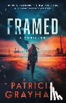 Grayhall, Patricia - Framed: A Thriller