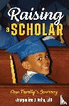 Ashe, Jacqueline - Raising a Scholar