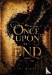 Walker, Matt - Once Upon the End