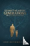 Cognata, Rick - Connecting Across Generations: Lessons From LEGACY OF A GRANDPA Rick Cognata
