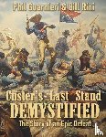 Rini, Bill, Guarnieri, Phil - Custer's Last Stand Demystified