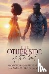 Williams, Elizabeth Liz - The Other Side of the Bed: Loving Someone Who Sleeps Next to Another