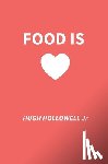 Hollowell, Hugh L - Food Is Love