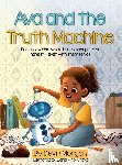 Morgan, Devin - Ava and the Truth Machine