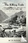 St Clair, Helen - The Killing Trails: Two Centuries of Violence Against the Women of Western North Carolina