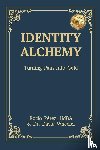 Pérez, Rocío, Wheeler, David - Identity Alchemy