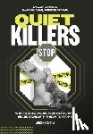 Szala, Joseph - Quiet Killers: What's Sabotaging Your Restaurant Brand's Growth and How to Stop It