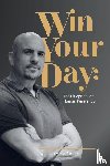 Safford, Jason A - Win Your Day