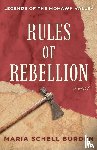 Burden, Maria Schell - Rules of Rebellion