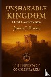 Burke, James - Unshakable Kingdom