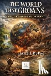 Burke, James - The World That Groans